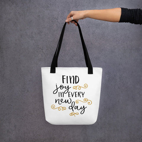 Joy In Every New Day Tote